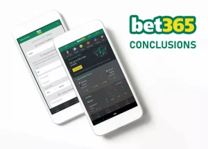 bet365 app conclusions